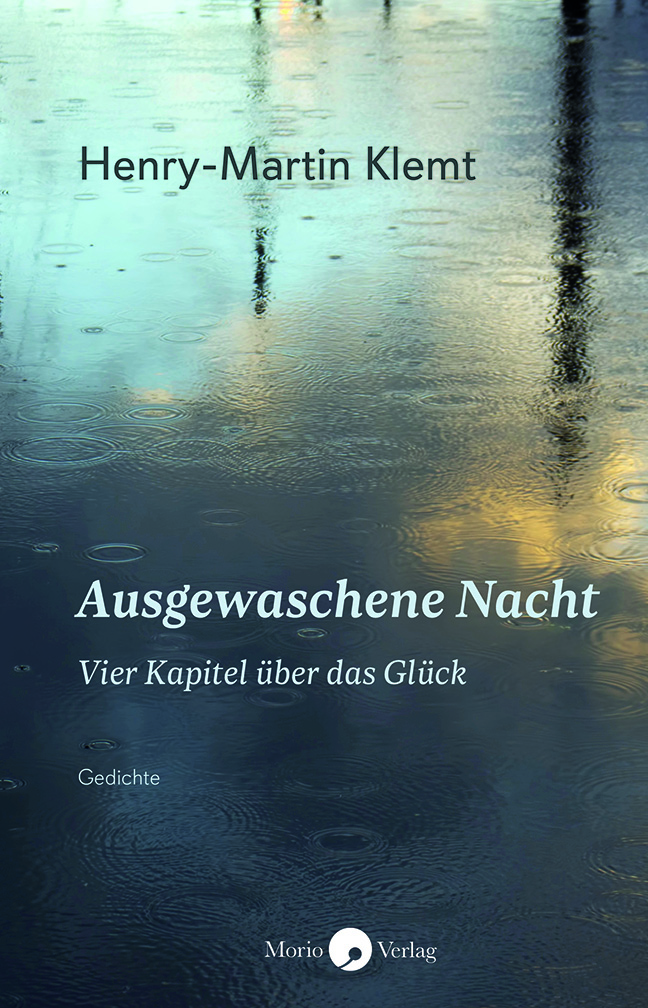 Henry-Martin Klemt: Ausgewaschene Nacht